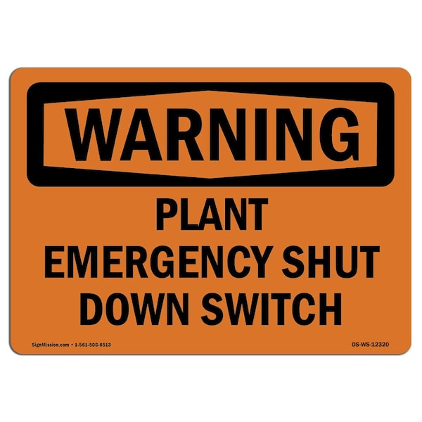 Safety Sign, OSHA WARNING, 3.5" Height, Plant Emergency Shut Down Switch, Landscape, 10PK